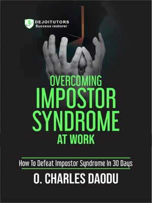 cover image of Overcoming Impostor Syndrome At Work